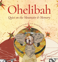 Ohelibah – Quiet on the Mountain & Memory