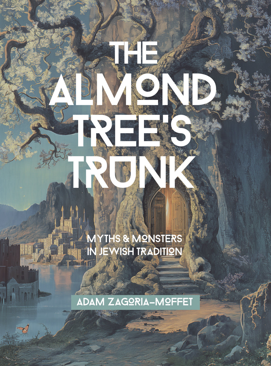 jewish monsters The Almond Tree's Trunk