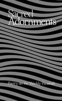 Sacred Adornments - Poetry on the Weekly Parashah by Rabbi Mark B. Greenspan [Paperback]